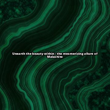 Malachite Revealed: A Comprehensive Journey into the World of Green Gemstones